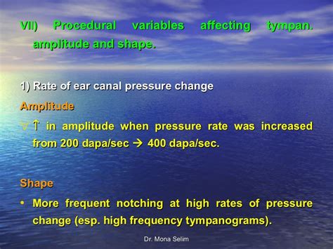 Basic Principles and Clinical Applications of Tympanometry.